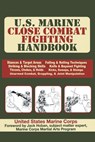 U.S. Marine Close Combat Fighting Handbook - United States Marine Corps ; U S Army - 9789563101256