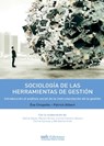 Sociología de las herramientas de la gestión - Patrick Gilbert - 9789563571882