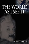 World As I See It - Albert Einstein - 9789568356347