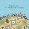 Pequeña bitácora de la vuelta al Mundo - Portugués - María José Ferrada - 9789568624293