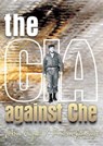 The CIA against Che - Adys Cupull - 9789592114326