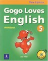 Gogo Loves English WB and CD 5 - Ken Methold ; Stanton Proctor ; Melanie Graham ; Mary McIntosh - 9789620051050