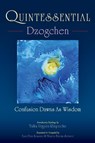 Quintessential Dzogchen - Tulku Urgyen Rinpoche - 9789627341581