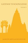 Gateway to Knowledge, Volume IV - Jamgon Mipham Rinpoche - 9789627341680