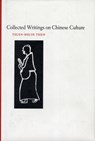 Collected Writings on Chinese Cultural History - Tsuen-Hsuin Tsien - 9789629964221