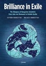 Brilliance in Exile - Istvan Hargittai ; Balazs Hargittai ; Ivan T. Berend - 9789633866061