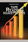 Tape Reading & Market Tactics - Humphrey B Neill - 9789650060411