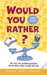 Would You Rather? Family Edition - Made Easy Press - 9789655753844