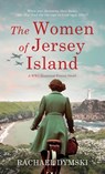 The Women of Jersey Island - Rachael Dymski - 9789655754247
