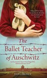 The Ballet Teacher of Auschwitz - Dani Zrihen - 9789655759884