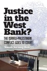 Justice in the West Bank? - BOB,  Yonah Jeremy - 9789657023167