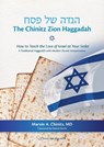 The Chinitz Zion Haggadah - Dr. Marvin Aaron Chinitz - 9789657023396