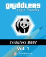 Griddlers Logic Puzzles - Triddlers Black and White - Griddlers Team - 9789657679302