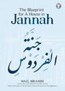 The Blueprint for A House in Jannah - Wael Ibrahim - 9789672844419