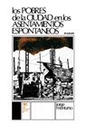 Los Pobres de La Ciudad En Los Asentamientos Espontaneos - Jorge Montano ; Jorge Montaano ; Jorge Montaqo - 9789682304293