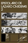 Epistolario de Lazaro Cardenas 2 - Cardenas - 9789682307676
