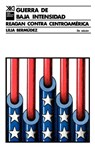 Guerra de Baja Intensidad. Reagan Contra Centroamerica - Lilia Bermudez ; Lllia Bermzdez - 9789682314162