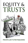 Equity & Trusts - Private Law Tutor Publishing - 9789694692654