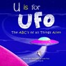 U is for UFO: The ABC's of all Things Alien - Matt Baker - 9789699392702