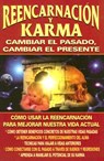 Reencarnacion y Karma: Cambiar el Pasado, Cambiar el Presente - Luciano Lauro - 9789706667441