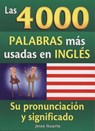 Las 4000 Palabras Mas Usadas en Ingles - Jesse Ituarte - 9789707753822