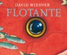 Flotante - David Wiesner - 9789707773608