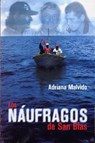 Los Naufragos de San Blas - Adriana Malvido - 9789707802544