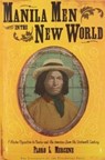 Manila Men in the New World - MERCENE,  Floro L. - 9789715425292