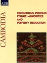 Indigenous Peoples: Ethnic Minorities and Poverty Reduction: Cambodia - Asian Development Bank - 9789715614375