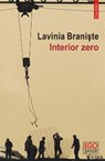 Interior zero - Lavinia Braniste - 9789734664023