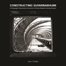 Constructing Suvarnabhumi - Carl J. D'Silva - 9789749361986