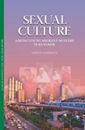 Sexual Culture among Young Migrant Muslims in Bangkok - Amporn Marddent - 9789749511060