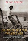 Dying to Better Themselves - Olive Senior - 9789766404574