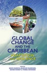 Global Change and the Caribbean - David Barker ; Duncan McGregor ; Kevon Rhiney - 9789766406004