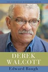 Derek Walcott - Edward Baugh - 9789766406875