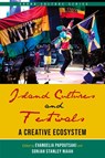 Island Cultures and Festivals - Evangelia Papoutsaki ; Sonjah Stanley Niaah - 9789766409678
