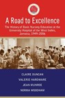 A Road to Excellence - Claire Duncan ; Valerie Hardware ; Jean Munroe ; Norma Woodham - 9789766530228