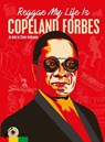 Reggae My Life Is - Copeland Forbes - 9789766550400