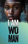 Smith-Dennis, C: I Am Woman - Colleen Smith-Dennis - 9789766570989