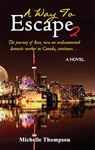 A Way to Escape 2 - Michelle F. Thompson - 9789766571306