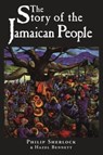 The Story of the Jamaican People - Phillips Sherlock ; Hazel Bennett - 9789768100306