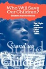 Who Will Save Our Children? - Claudette Crawford-Brown - 9789768125309