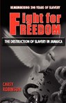 Fight For Freedom - Carey Robinson - 9789768202420