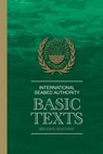 International Seabed Authority: Basic Texts - International Seabed Authority - 9789768241030