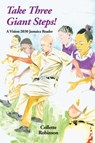 Take Three Giant Steps! - ROBINSON,  Collette - 9789768245212