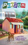 Peedum and Other Original Jamaican Village Stories - Lena Joy Rose - 9789769551015
