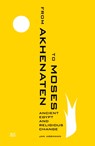 From Akhenaten to Moses - Jan Assmann - 9789774167492