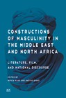 Constructions of Masculinity in the Middle East and North Africa - MOHJA KAHF - 9789774169755