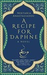 A Recipe for Daphne - Nektaria Anastasiadou - 9789774169793