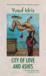 City of Love and Ashes - Yusuf Idris - 9789774246999